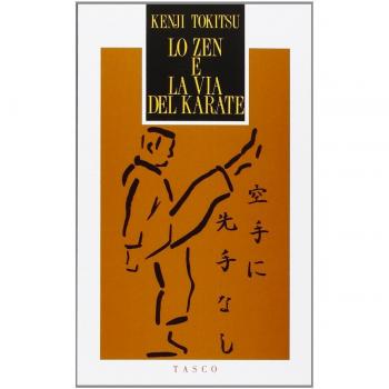 Lo zen e la via del karate