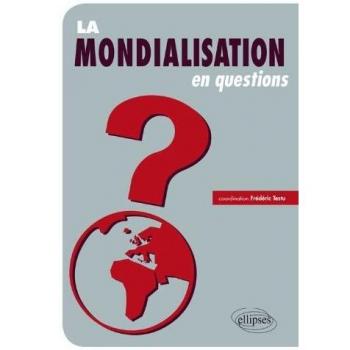 La mondialisation en questions