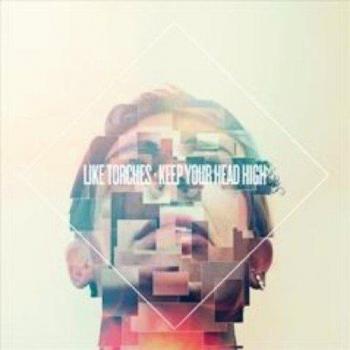 Like Torches Keep Your Head High (CD)