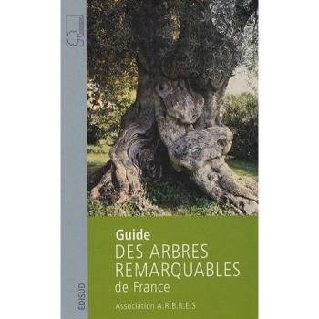 Guide des arbres remarquables de France, Frederic Cousseran,  Georges Feterman e