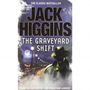 The Graveyard Shift Higgins Jack