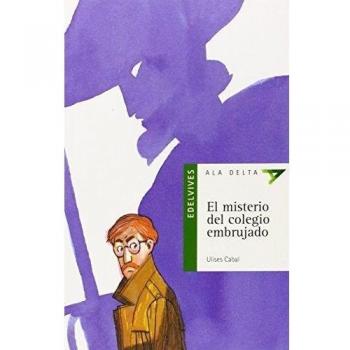 El misterio del colegio embrujado: 12 (Ala Delta