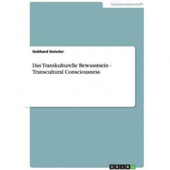 Das Transkulturelle Bewusstsein