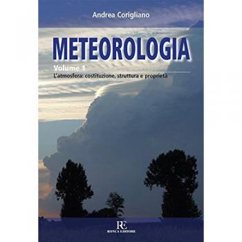 Meteorologia. L'atmosfera: costituzione, struttura e proprietà