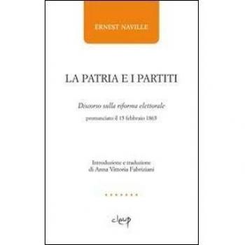 La patria e i partiti. Discorso sulla riforma elettorale pronunciato il 15 febbraio 1865