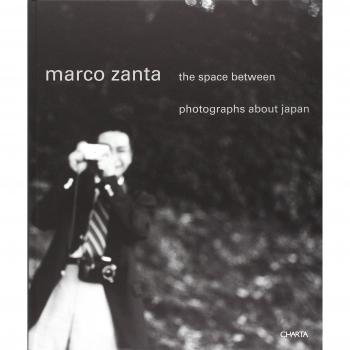 Zanta Marco. The space between photographs about Japan. Ediz. italiana e inglese