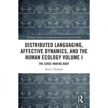 Vitalsource Technologies, Inc. Distributed Languaging, Affective Dynamics, And The Human Ecology Volum
