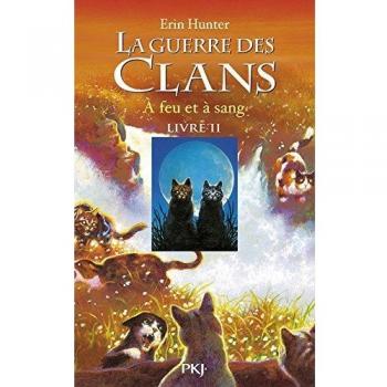 La Guerre des Clans (Cycle 1) Tome 2