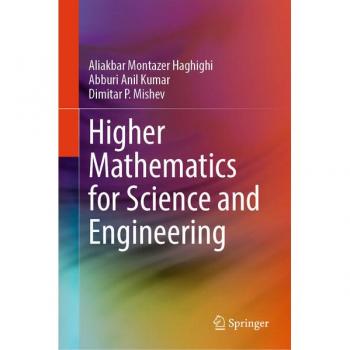 Higher Mathematics for Science and Engineering von Aliakbar Montazer