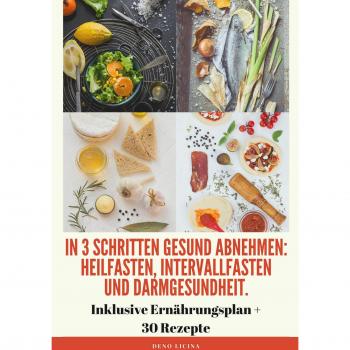 In 3 Schritten gesund abnehmen!