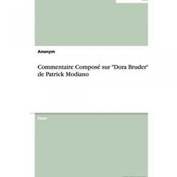 Commentaire Composé sur Dora Bruder de Patrick Modiano
