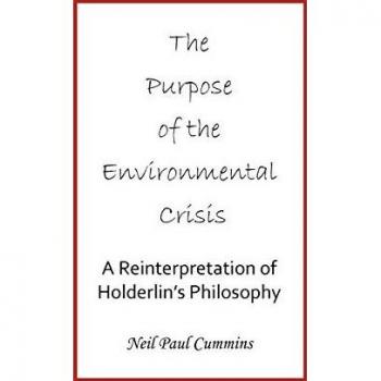 The Purpose of the Environmental Crisis: A Reinterpretation of Hölderlin's Philosophy