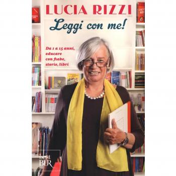 Leggi con me! da 1 a 15 anni, educare con fiabe, storie, libri
