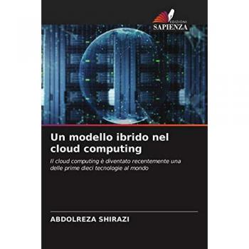 Shirazi, Abdolreza: Un modello ibrido nel cloud computing