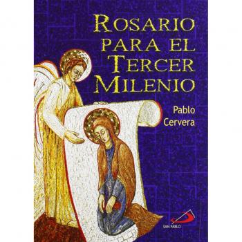 Rosario para el tercer milenio (Tapa blanda).