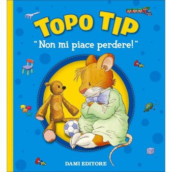 Non mi piace perdere! Topo Tip