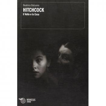 Hitchcock. Il volto e la cosa
