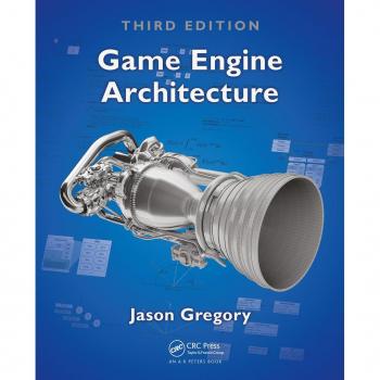 Game Engine Architecture Third Edition