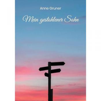 Mein gestohlener Sohn