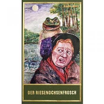 Der Riesenochsenfrosch: Humoristische Erzählungen: und andere humoristische Erzählungen