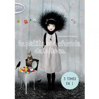 Trilogie La petite marchande de rêves
