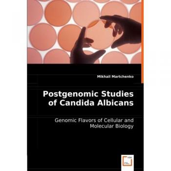 Postgenomic Studies of Candida Albicans