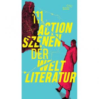 111 Actionszenen der Weltliteratur