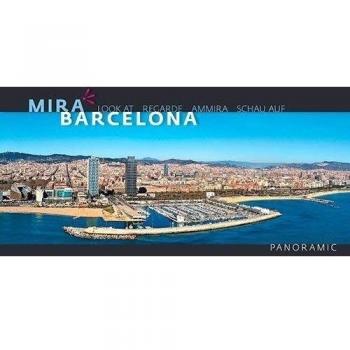 Barcelona : mira= look at= regarde= ammira= schau auf