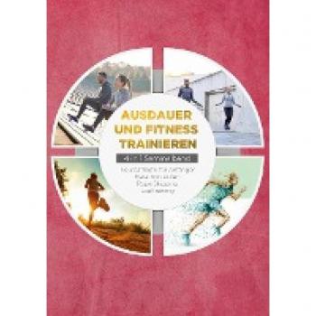 Ausdauer und Fitness trainieren