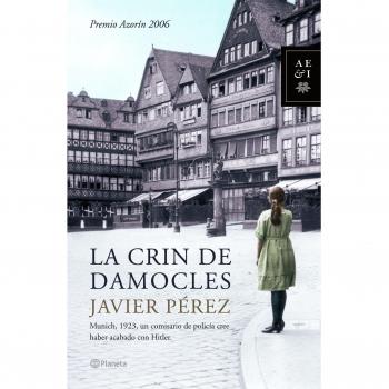 La crin de Damocles: 1 (Autores Españoles e Iberoamericanos)