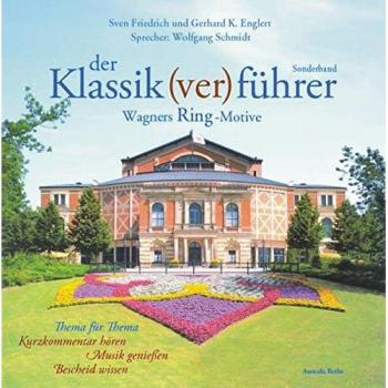 Der Klassik(ver)führer. Wagners Ring-Motive