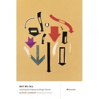 Why We Fail: Learning from Experience Design Failures