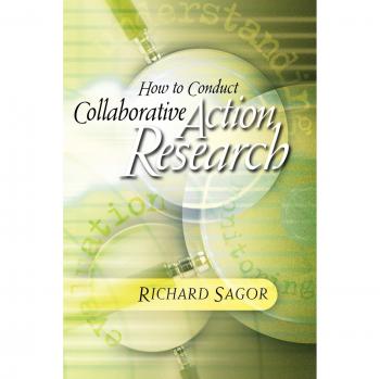 How to Conduct Collaborative Action Research