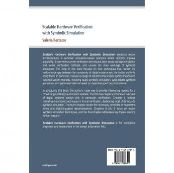 Scalable Hardware Verification with Symbolic Simulation
