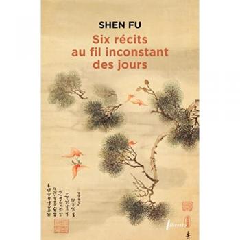 Six récits au fil inconstant des jours