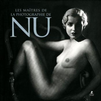 MAITRES DE LA PHOTOGRAPHIE NU