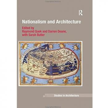 Nationalism and Architecture (Ashgate Studies in Architecture)