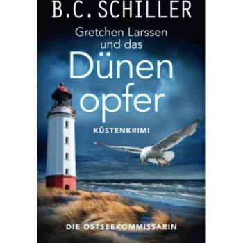 Gretchen Larssen und das Dünenopfer: Küstenkrimi (Die Ostseekommissarin, Band 2)