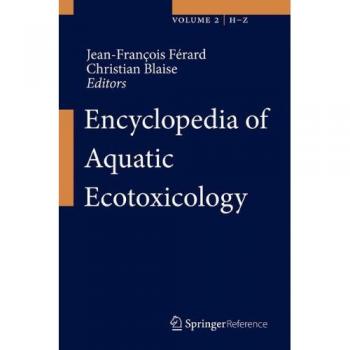 Encyclopedia of Aquatic Ecotoxicology