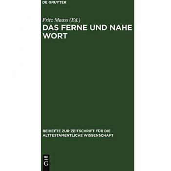 Das ferne und nahe Wort