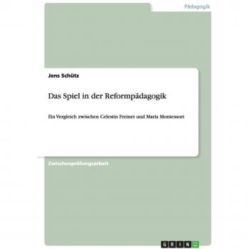 Das Spiel in der Reformp„dagogik