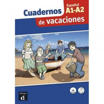 Cuaderno de vacaciones Espanol A1-A2 : Actividades de repaso de la lengua espanola para la secundaria
