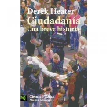 Ciudadania / A Brief History of Citizenship, El  Libro De Bolsillo. Areas De Conocimiento. Ciencias Sociales. Ciencia Politica