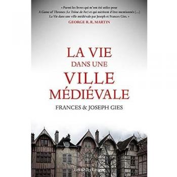 La Vie dans une ville médiévale