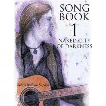Song Book 1 Naked City of Darkness
