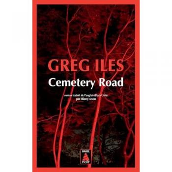 Cemetery road Greg Iles Actes Sud