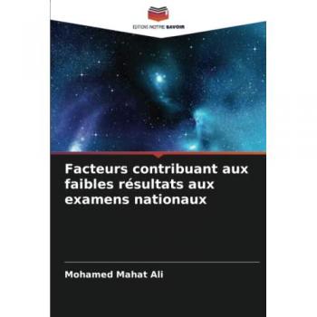 Facteurs contribuant aux faibles résultats aux examens nationaux: DE