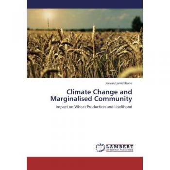 Climate Change and Marginalised Community: Impact on Wheat Production and Livelihood