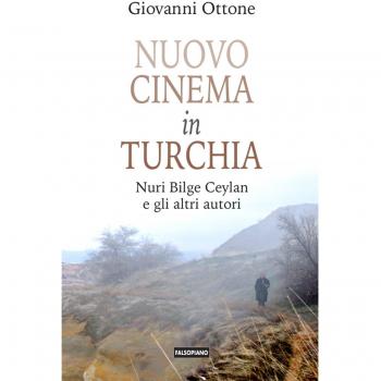 Nuovo cinema in Turchia. Nuri Bilge Ceylan e gli altri autori