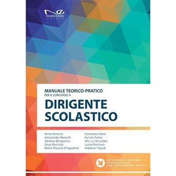 Manuale teorico-pratico per il concorso a dirigente scolastico. Con aggiornamento online